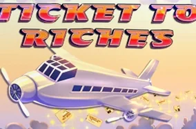 Ticket To Riches